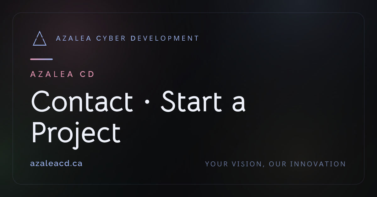 Contact · Start a Project | Azalea Cyber Development